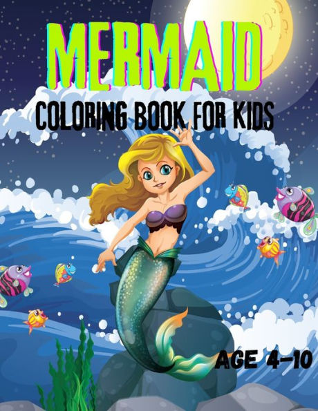 Mermaid Coloring Book For Kids: Colorful Ocean Magic: Mermaid Coloring Fun