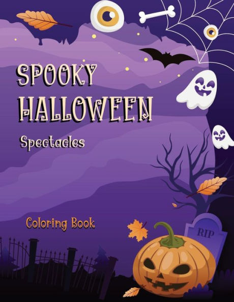 Spooky Halloween Spectacles: A Coloring Book for All Ages