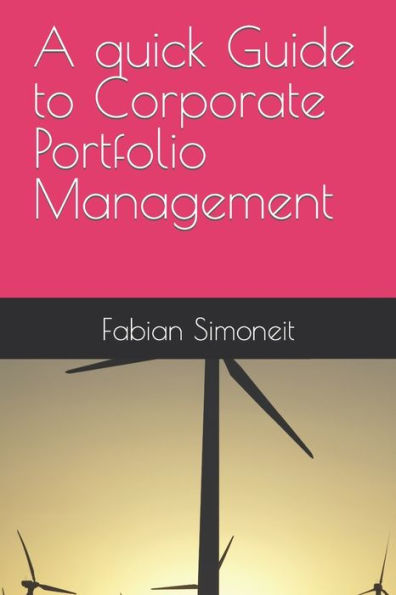 A quick Guide to Corporate Portfolio Management