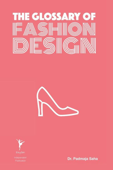 The Glossary of Fashion Design