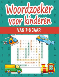 Title: Woordzoeker voor kinderen: Leuke en boeiende puzzels voor kinderen., Author: Regter Keith