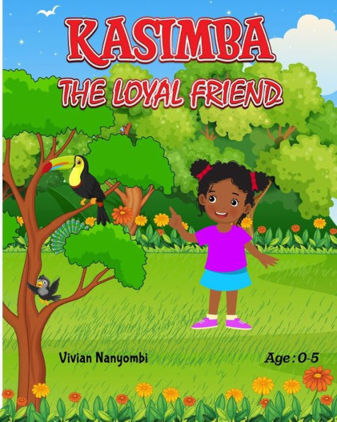 KASIMBA THE LOYAL FRIEND
