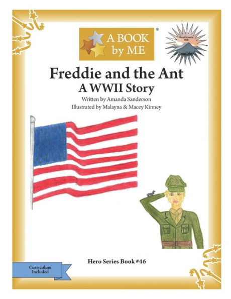 Freddie and the Ant: A WWII Story