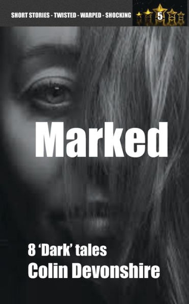 Marked: Dark Short Stories