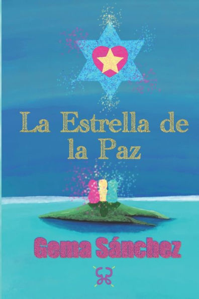 La Estrella de la Paz: Un cuento espiritual