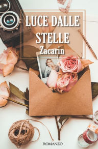 Title: Luce dalle Stelle, Author: Zacarin