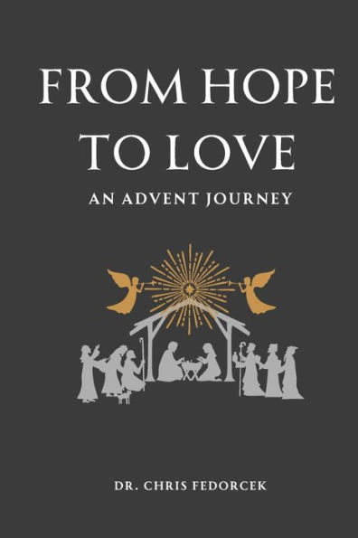 From Hope to Love: An Advent Journey