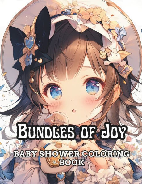Bundles of Joy: Baby Shower Coloring Book
