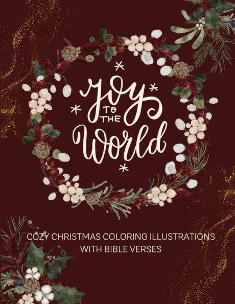 Joy To The World_Cozy Christmas Coloring Illustrations With Bible Verses