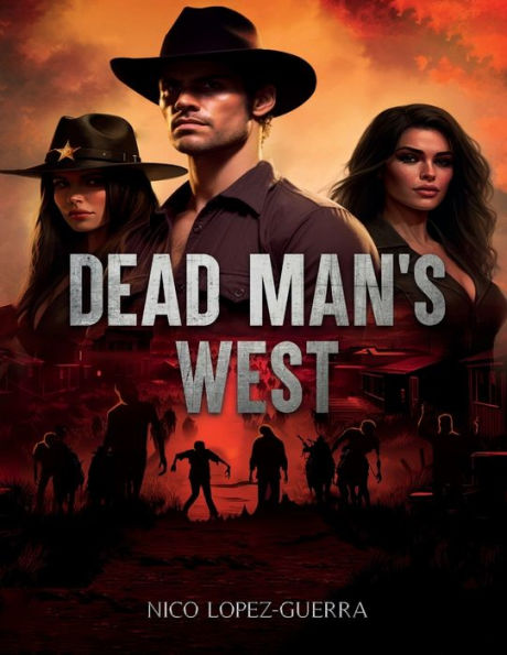 DEAD MAN'S WEST