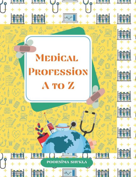 Medical Profession: A to Z