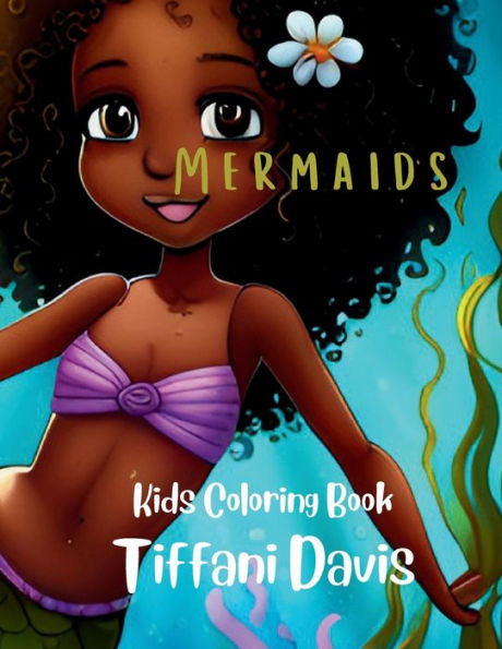 Mermaids: Kids Coloring Book