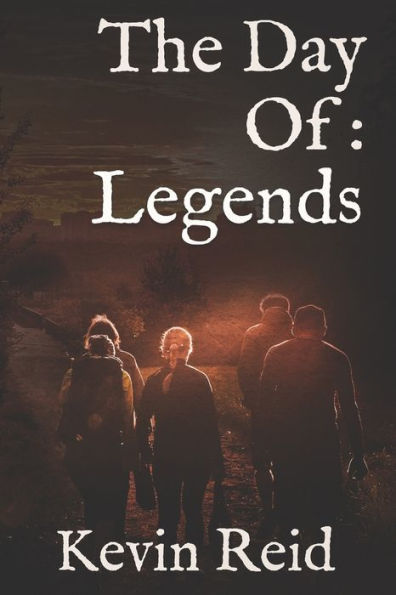 The Day Of: Legends