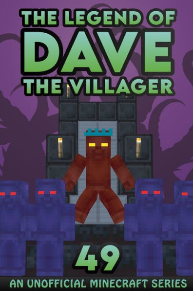 Dave the Villager 49: An Unofficial Minecraft Series
