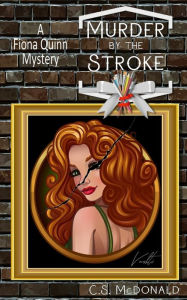 Title: Murder by the Stroke, Author: C.S. McDonald