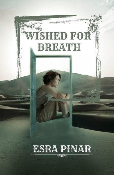 Wished for Breath