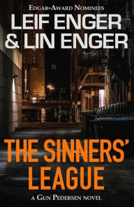 Title: The Sinners' League (Gun Pedersen Series #5), Author: Leif Enger