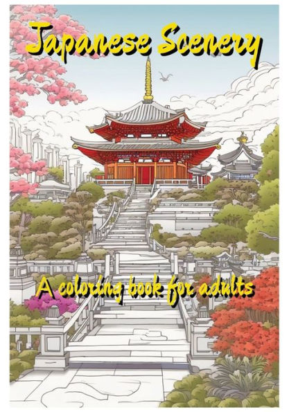 Japanese Scenery: a coloring book for adults
