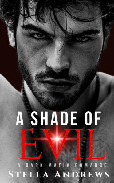 A Shade of Evil: A Dark Mafia Romance