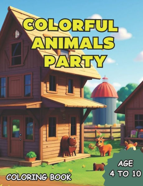 Colorful Animal Party: Coloring book for children