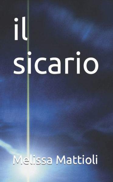 il sicario by Melissa Mattioli, Paperback | Barnes & Noble®