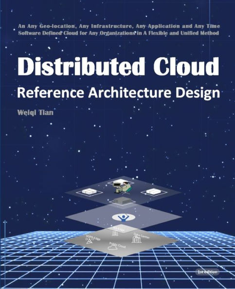 Distributed Cloud: Reference Architecture Design