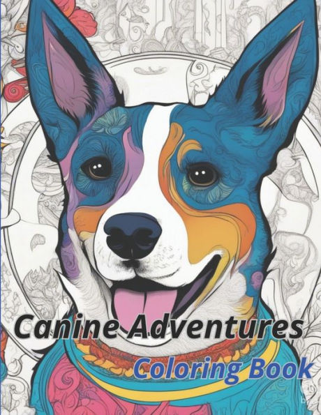 Canine Adventures Coloring Book