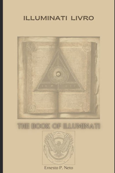 ILLUMINATI LIVRO: THE BOOK OF ILLUMINATI