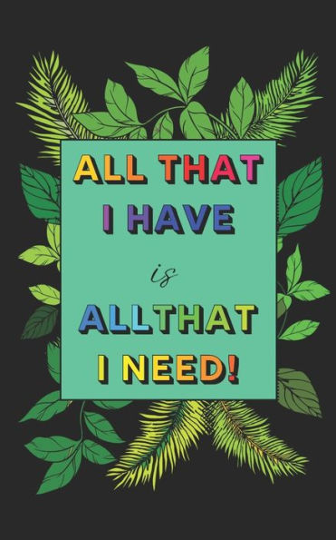 All I Have is All I Need: Coloring Book (Pocket Sized)