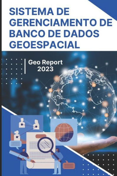 Sistema de Gerenciamento de Banco de Dados Geoespacial