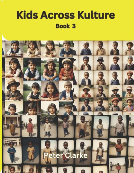 Kids Across Kulture - Book 3