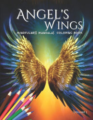 Title: Angel´s Wings: Mindfulness Mandalas Coloring Book, Author: TorresA By Kokopelli