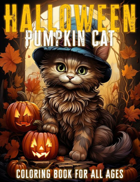 Halloween Pumpkin Cat Coloring book for All Ages: Spooky Cat Halloween Coloring and Activity Book