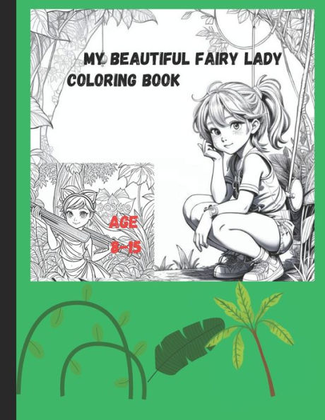 MY BEAUTIFUL FAIRY LADY COLORING BOOK