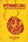 Wyrmstone: The Curse of the Talisman