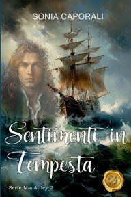 Title: Sentimenti in tempesta, Author: Sonia Caporali