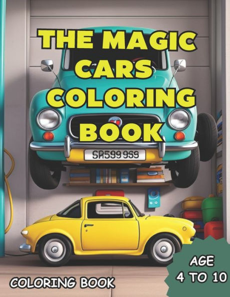 The magic car coloring book: Coloring book for children, diverse cars