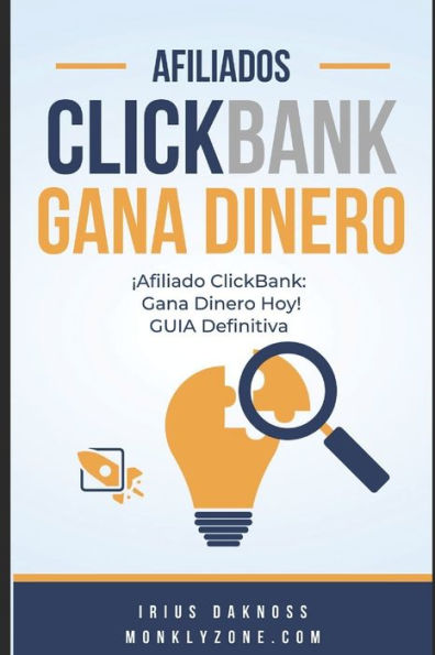 Afiliado ClickBank: Gana Dinero Hoy