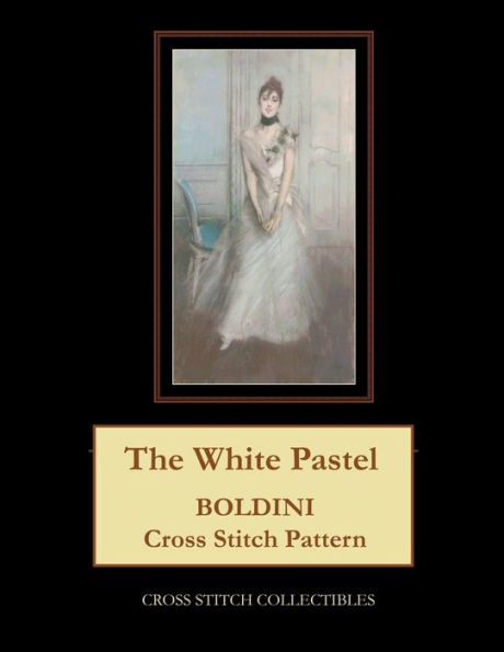 The White Pastel: Boldini Cross Stitch Patterns