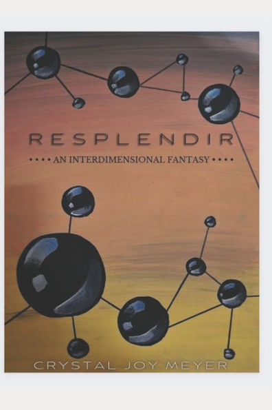 Resplendir: An Interdimensional Fantasy
