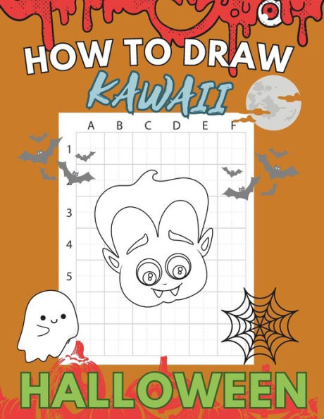 HOW TO DRAW KAWAII HALLOWEEN: Unlock Your Artistic Potential with Step-by-Step Techniques in Drawing