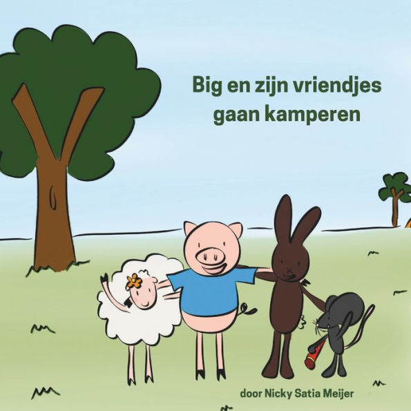 Big en zijn vriendjes gaan kamperen