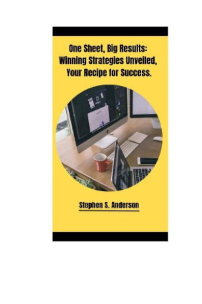 One Sheet, Big Results: : Winning Strategies Unveiled, Your Recipe for Success.