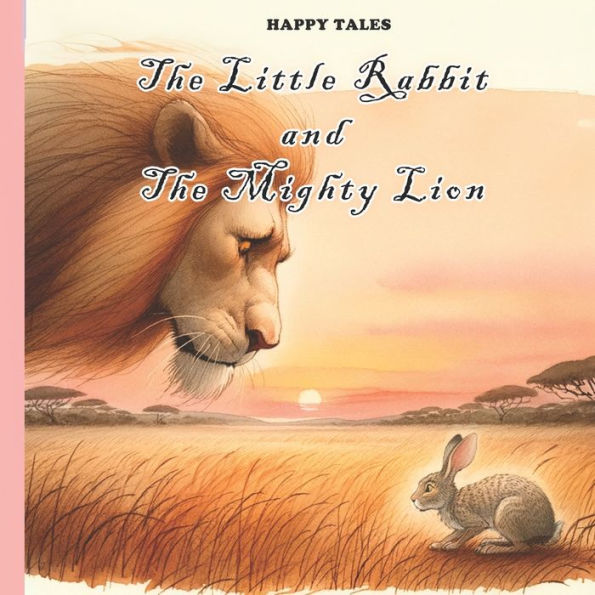 The Little Rabbit and The Mighty Lion