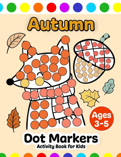 Autumn Dot Markers Activity Book for Kids Ages 3-5