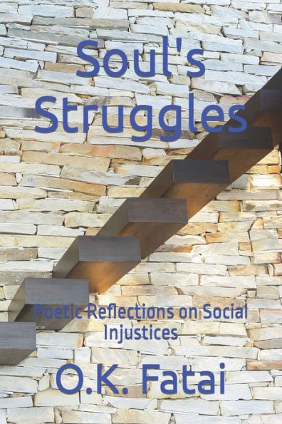 Soul's Struggles: Poetic Reflections on Social Injustices