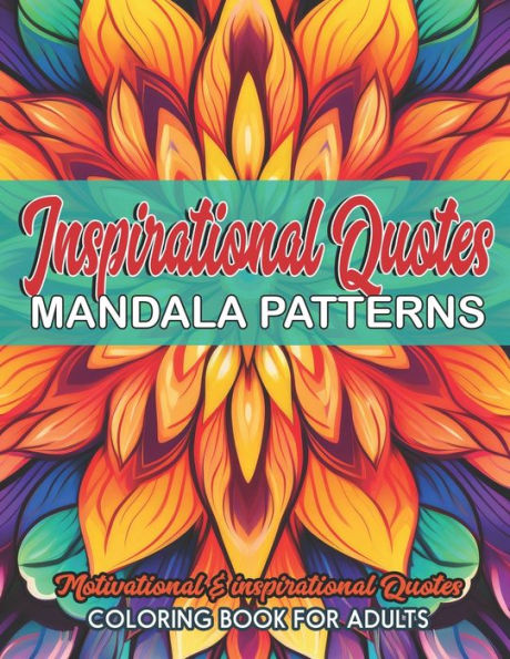 Inspirational Quotes Coloring Book: Large Print 8.5 x 11 inches