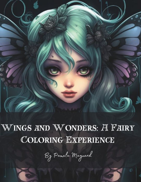 Wings and Wonders: A Fairy Coloring Experience