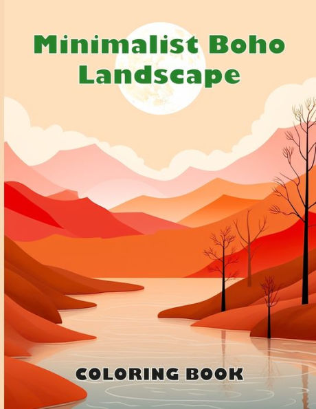 Minimalist Boho Landscape Coloring Book: Minimalist Boho Coloring Book With Landscape Design & Simple Vintage Style Beautiful Art