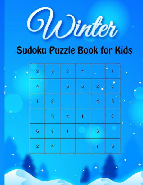 Winter Sudoku Puzzle Book for Kids: Winter Activity Book For Kids with Solution